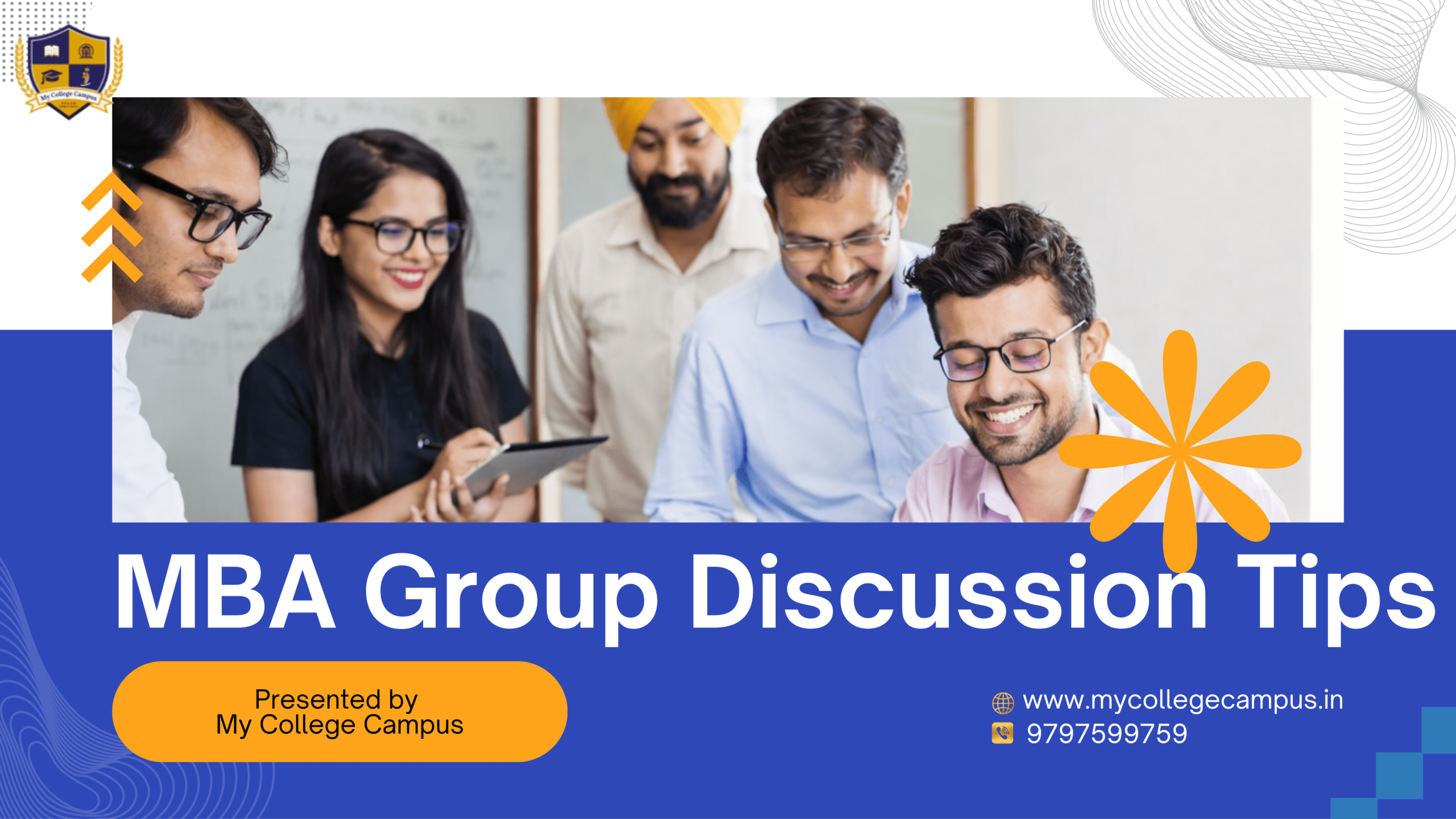 A diverse group of MBA students collaborating and smiling during a discussion session, featured on a blue and orange banner titled “MBA Group Discussion tips,” presented by My College Campus with website and contact details displayed.