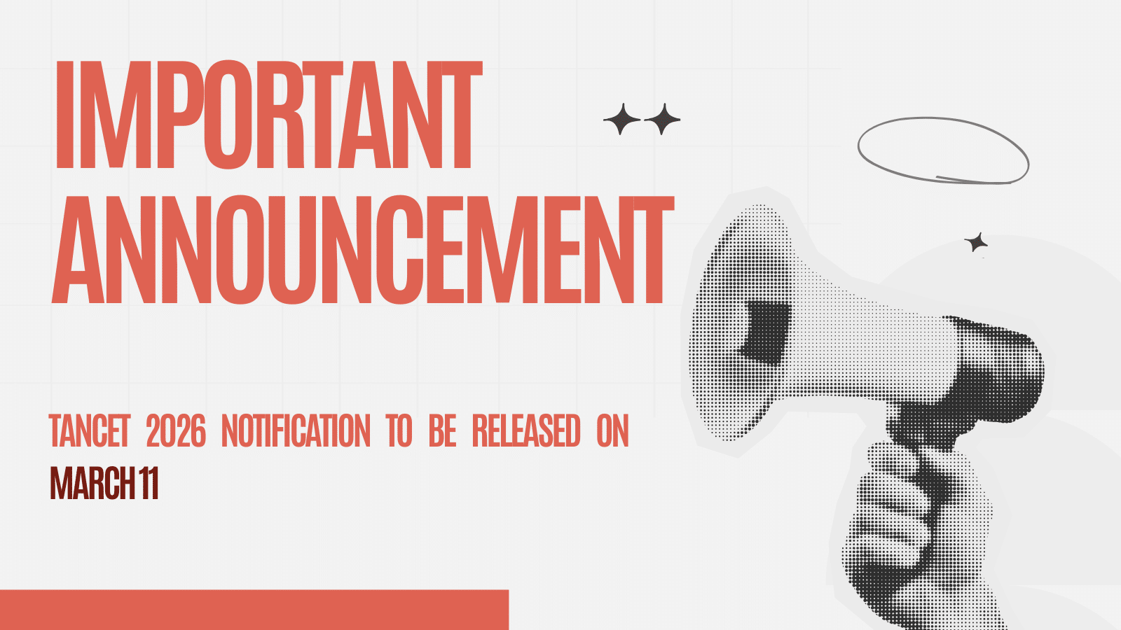 Important announcement graphic stating ‘TANCET 2026 notification to be released on March 11,’ with a megaphone illustration and bold headline text.